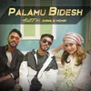 About Palamu Bidesh Song