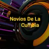 Novios De La Cumbia