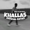 About KHALLAS Song