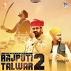 About Rajputi Talwar 2 Song