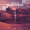 About Walking On Water Song