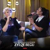About Zylqe Begu Song
