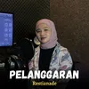 About Pelanggaran Song