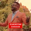 About ELMONDTAM SOKSZOR Song