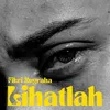 About Lihatlah Song