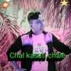 About Chal kasuti chale Song