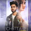 About Chitta 2 Song