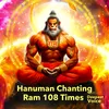 Hanuman Chanting Ram 108 Times - Deepest Voice