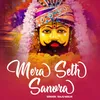 Mera Seth Sanvra