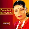 About Pasher Barir Sharu Chacha Song