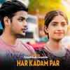 About Har Kadam Par Song
