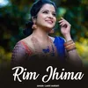 About Rim Jhima Song