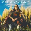 About My Own Woman Song