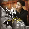 About Sai Một Khắc Đau Một Đời Song