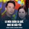 LK Mùa Xuân Xa Quê, Như Đã Dấu Yêu