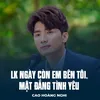 LK Ngày Còn Em Bên Tôi, Mật Đắng Tình Yêu