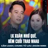 About LK Xuân Nhớ Quê, Đêm Cuối Trao Nhau Song