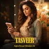 About Tasveer Song