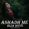About Ashadh Me Bija Boye Song