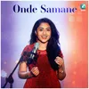 About Onde Samane -Reprised Version Song