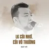 LK Cõi Nhớ, Cõi Vô Thường