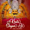 Khatu Shyam Ji