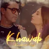 About Khawab Song