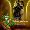 About Adhram Madhuram Song