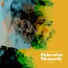 About Bohemian Raphsody Song