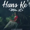About Hans Ke Mila Le Song