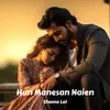 About Hun Manesan Naien Song