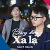 About Bỗng Dưng Xa Lạ Song