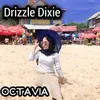 Drizzle Dixie
