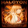 About HALCYON Song