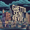 About Ghetto Seni Sever Song