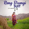 About Rang Birangi Suit Song