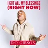 About I Got All My Blessings (Right Now) Song