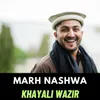 About Marh Nashwa Song