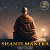 About Shanti Mantra 108 Times Song