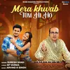 About Mera Khwab Tum Hi Ho Song