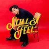 About Still I Feel 2.0 Song