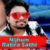 Nijhum Ratira Sathi