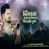 About Kimat Bujhai Hamara Muale Pa Song