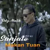 Sanjato Makan Tuan