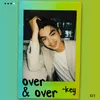 About Over & Over Song