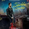 About Sachhi Sachhii Song