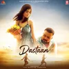 About Daastaan Song