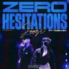 About ZERO HESITATIONS Song