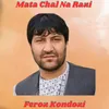 About Mata Chal Na Razi Song