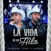 About La Vida En Un Hilo Song